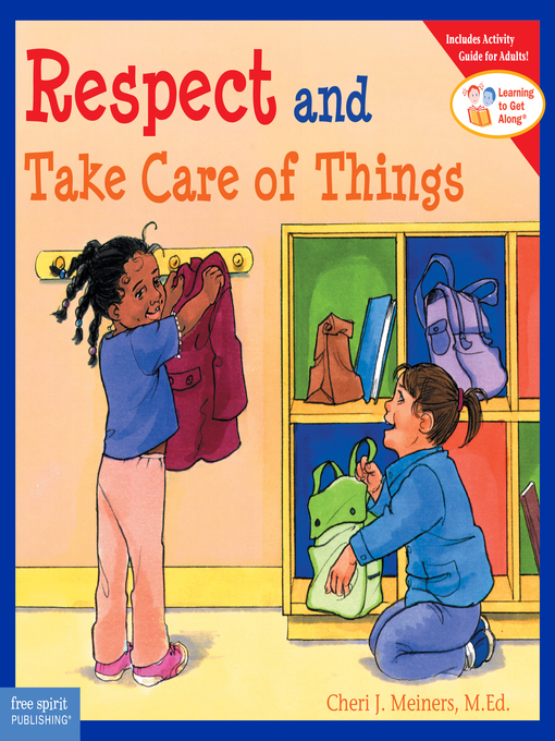 Title details for Respect and Take Care of Things by Cheri J. Meiners - Wait list